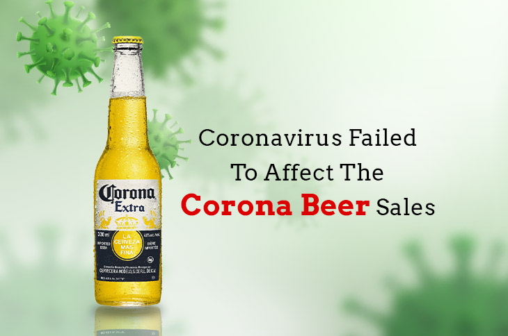 Coronavirus Failed To Affect The Corona Beer Sales : Company Declared